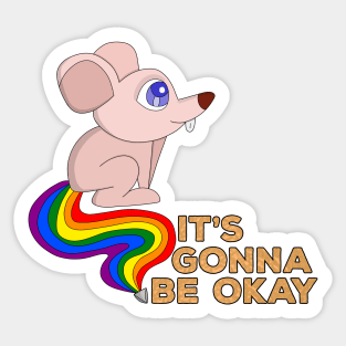 It's Gonna Be Okay Sticker